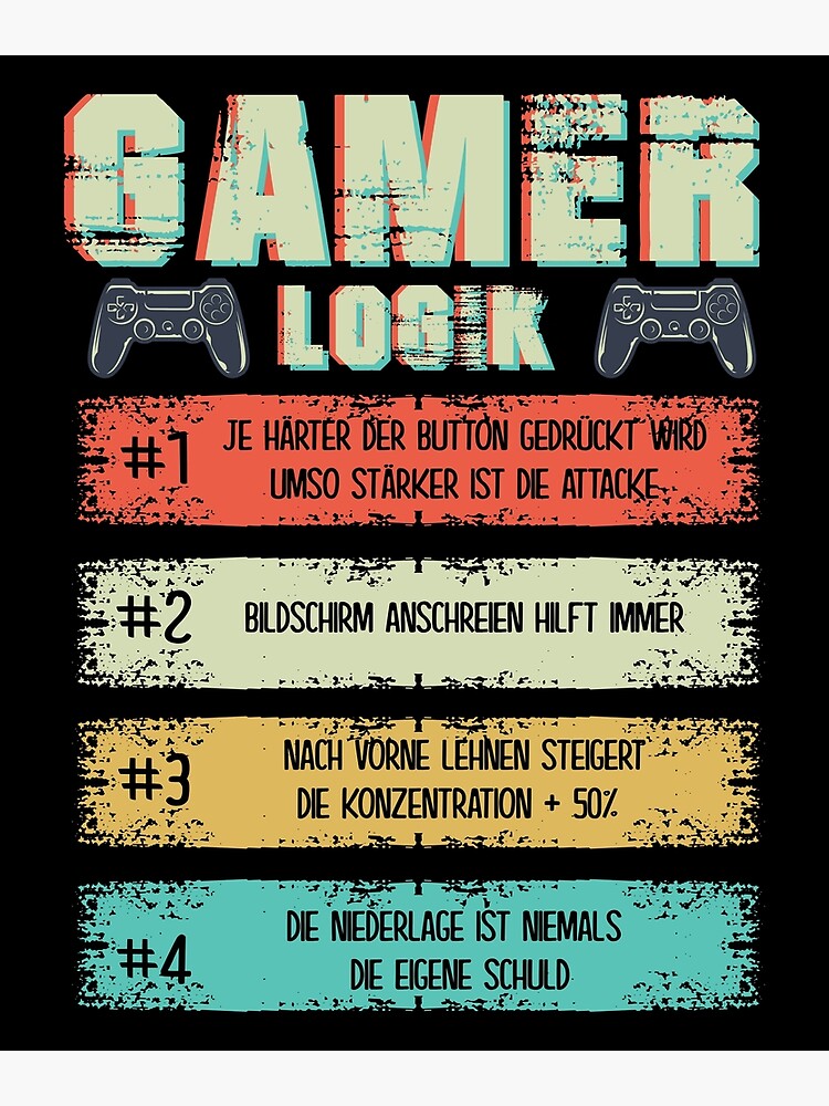 Gamer Logik Gaming Geschenk Videospiele Zocker Gamer | Poster