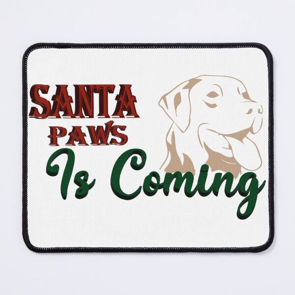 Item preview, Santa Paws is Coming to Town designed and sold by samirou99.