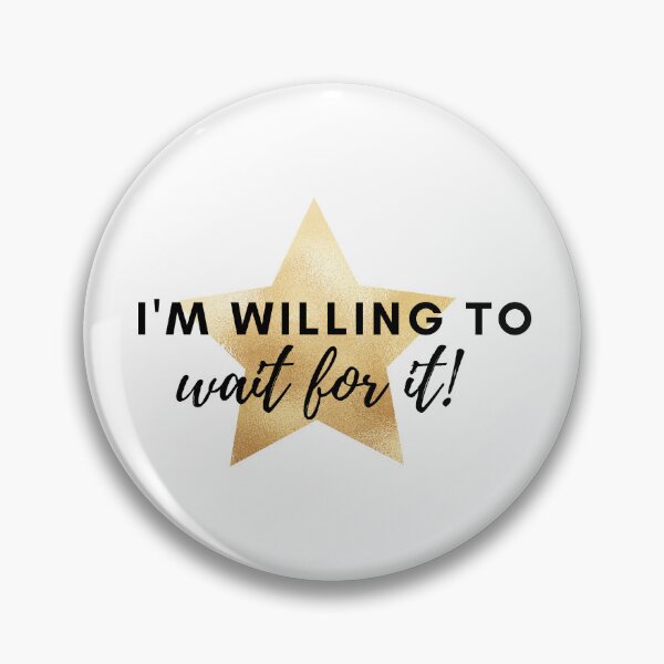 Item preview, Hamilton I'm Willing To wait for it designed and sold by Lucha-Morena.
