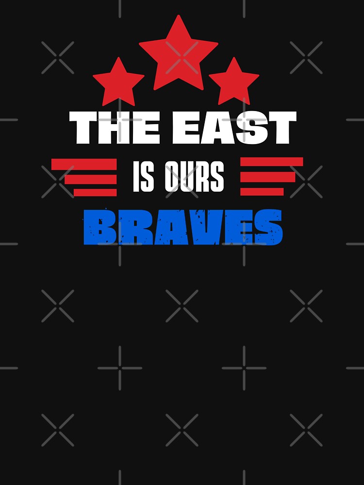 The East Is Ours Braves NL East Division Champions 2022 Essential