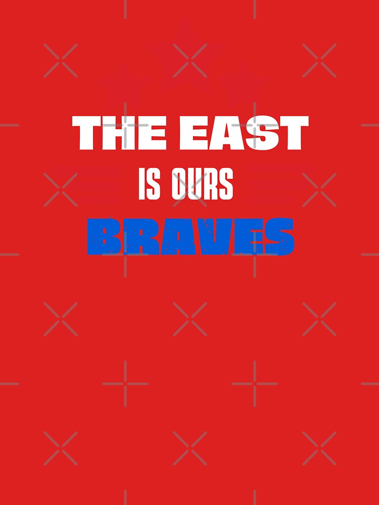 The East Is Ours Braves NL East Division Champions 2022 Essential T-Shirt  for Sale by Manara-Art