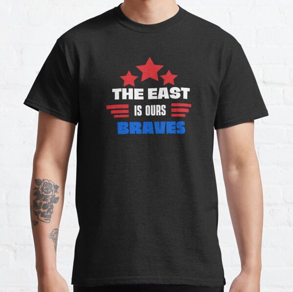 The East Is Ours Braves NL East Division Champions 2022 Essential T-Shirt  for Sale by Manara-Art