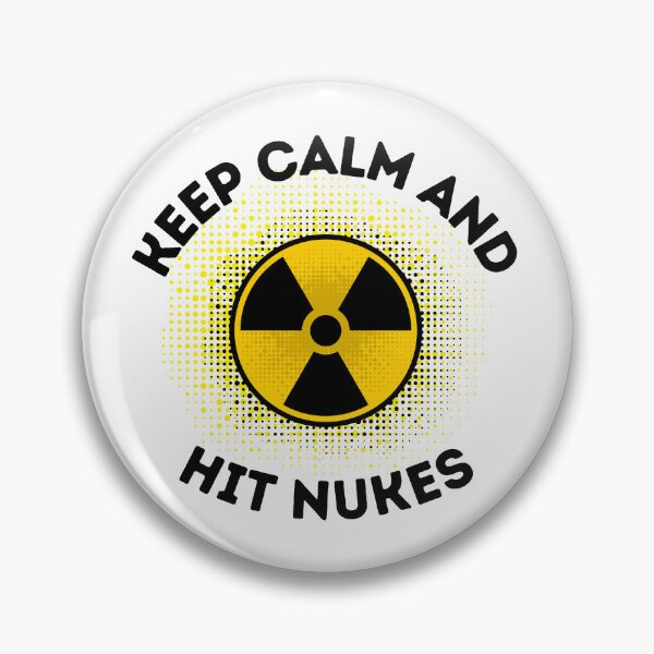 Item preview, Keep Calm And Hit Nukes designed and sold by OneDayCollected.