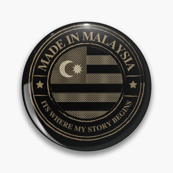 Item preview, Made In Malaysia, Its Where My Story Begins designed and sold by GeeHanz.