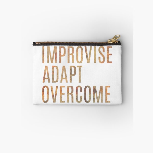 Item preview, Improvise, Adapt, Overcome  designed and sold by Kaijester.