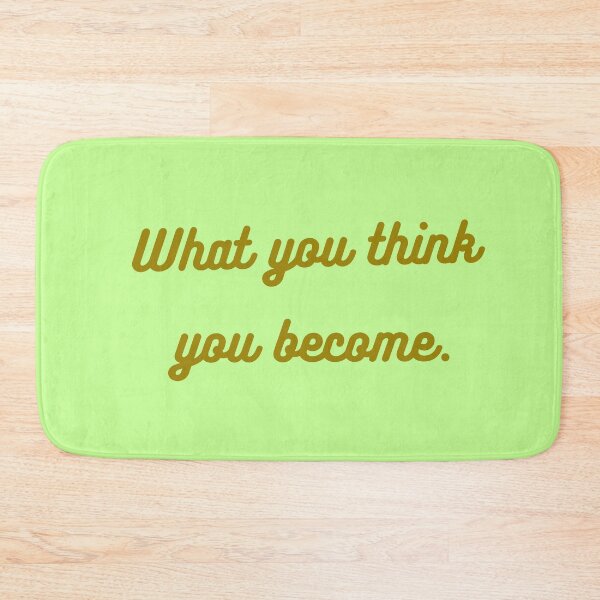Item preview, What you think you become. designed and sold by Rechtop.