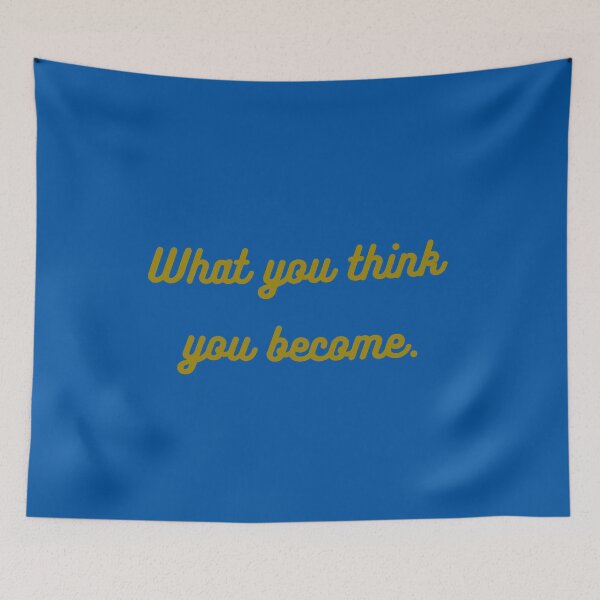 Item preview, What you think you become. designed and sold by Rechtop.