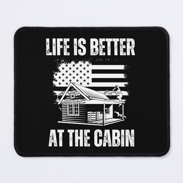 Item preview, Life Is Better At The Cabin with American Flag designed and sold by smailjr.