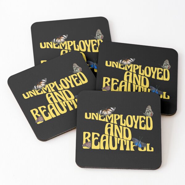 Item preview, Unemployed And Beautiful designed and sold by Eddie SH.