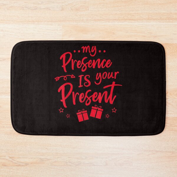 Item preview,  My Presence Is Your Present designed and sold by Best Selling ⭐⭐⭐⭐⭐(9.0).