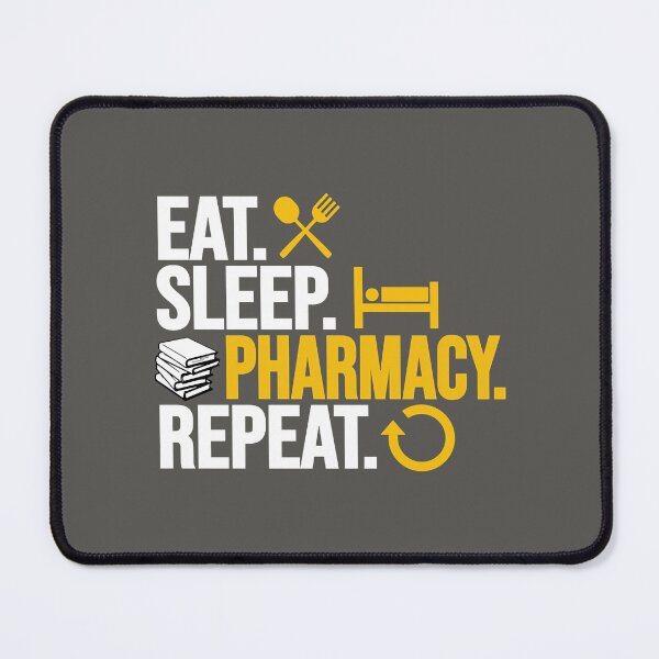 Item preview, Eat sleep Pharmacy Repeat, Pharmacy Routine designed and sold by lukassfrshopnow.
