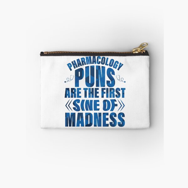 Item preview, Funny Pharmacologist Design - Pharmacology Puns are the First Sine of Madness designed and sold by lukassfrshopnow.