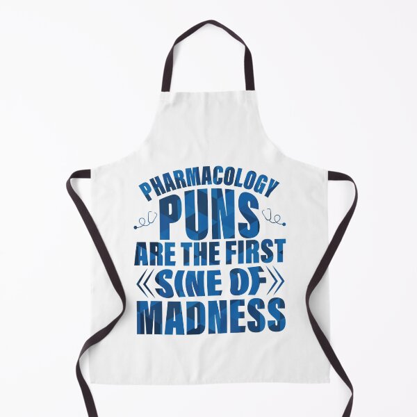 Item preview, Funny Pharmacologist Design - Pharmacology Puns are the First Sine of Madness designed and sold by lukassfrshopnow.