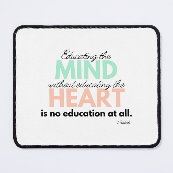 Item preview, Educating the Mind without Educating the Heart - Black Text designed and sold by becmitchell.