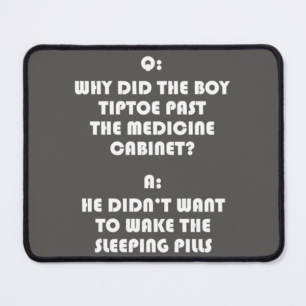 Item preview, He didn_t want to wake the sleeping pills, funny pharmacy joke, funny pharmacy pun. designed and sold by lukassfrshopnow.