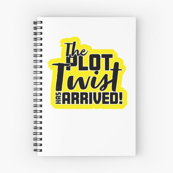 Item preview, The Plot Twist Has Arrived designed and sold by thedigitomato.