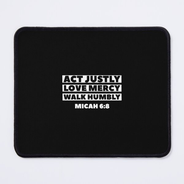 Item preview, Justly, Love Mercy, Walk Humbly Micah 6:8 designed and sold by onlyscriptures.