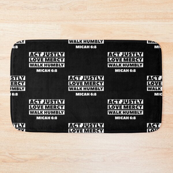 Item preview, Justly, Love Mercy, Walk Humbly Micah 6:8 designed and sold by onlyscriptures.