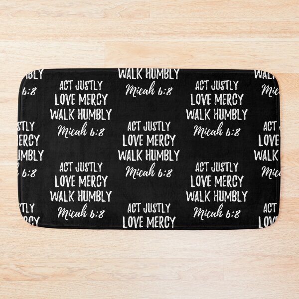 Item preview, Act Justly, Love Mercy, Walk Humbly Micah 6:8 designed and sold by onlyscriptures.