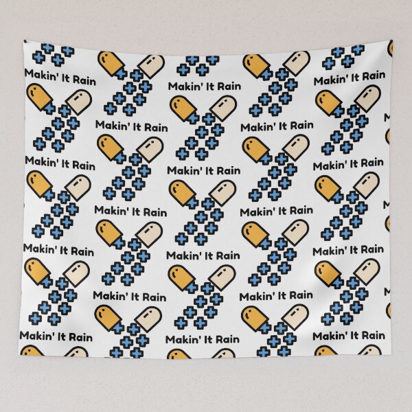 Item preview, Makin_ It Rain Pill Capsule designed and sold by HoldwestShopNow.