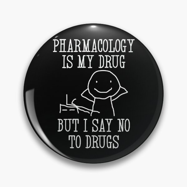 Item preview, Pharmacology is my Drug, Funny Pharmacology Student Long designed and sold by HoldwestShopNow.