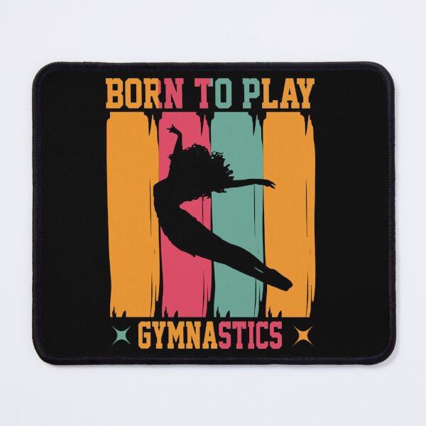 Item preview, Born to play gymnastics - Rythmic Dance designed and sold by AspectArtWorks.