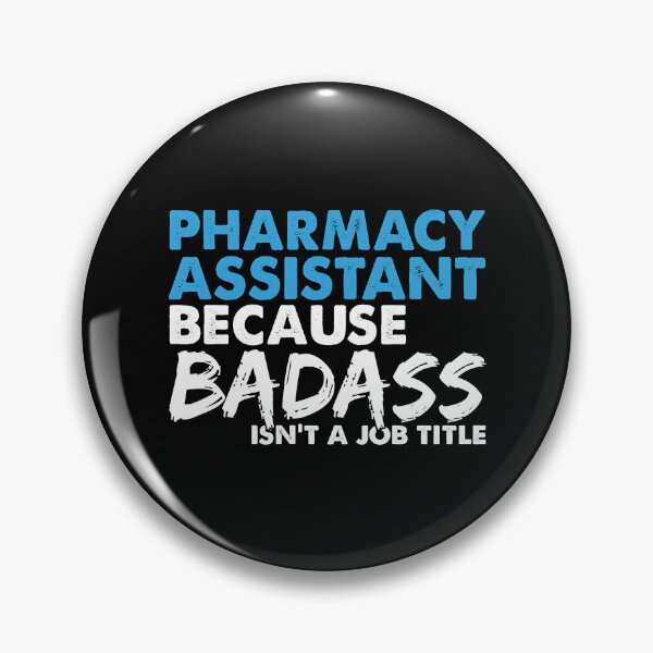 Item preview, Pharmacy assistant job gifts designed and sold by HoldwestShopNow.