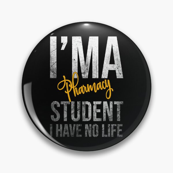Item preview, Pharmacy Students Have No Life, Pharmacy Student designed and sold by HoldwestShopNow.