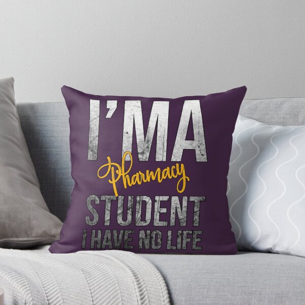 Item preview, Pharmacy Students Have No Life, Pharmacy Student designed and sold by HoldwestShopNow.