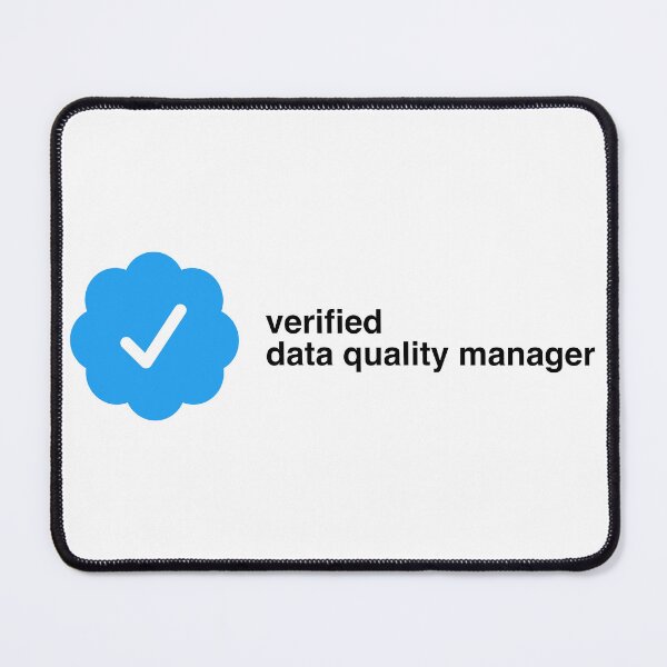 Item preview, Verified data quality manager | certification checkmark designed and sold by CodingStore  ★★★★★.