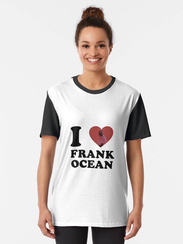 I Love Frank Ocean T-Shirt