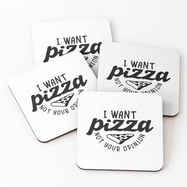 Item preview, I want pizza not your opinion funny sarcastic designed and sold by Nepaz-Designs.