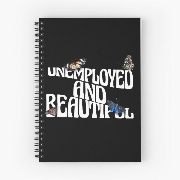 Item preview, Unemployed And Beautiful designed and sold by Eddie SH.