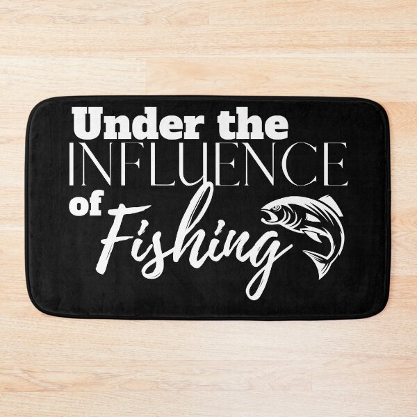 Item preview, Under the Influence of Fishing designed and sold by It's On Backwards.
