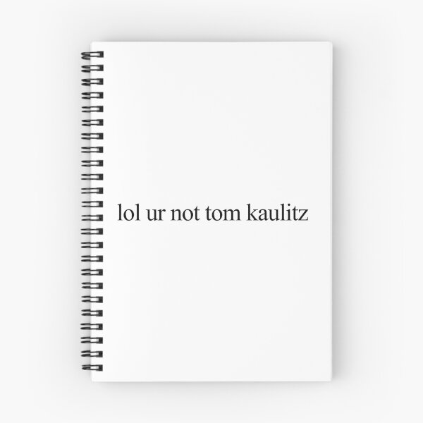 Item preview, lol ur not tom kaulitz designed and sold by Nobodysart.