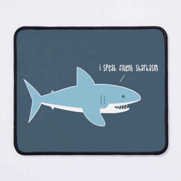 Item preview, I speak fluent sharkasm - shark lover designed and sold by jessicaleah15.