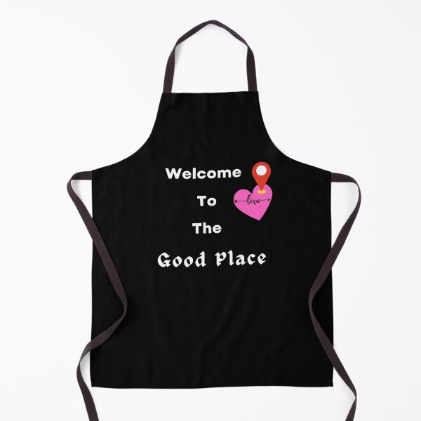 Item preview, Welcome To The Good Place - Funny and Cute quotes designed and sold by Designspot2020.