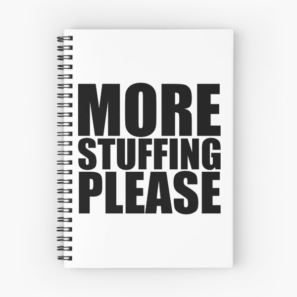 Item preview, MORE STUFFING PLEASE Holiday Funny Food Design Thanksgiving Christmas designed and sold by PuddleMart.