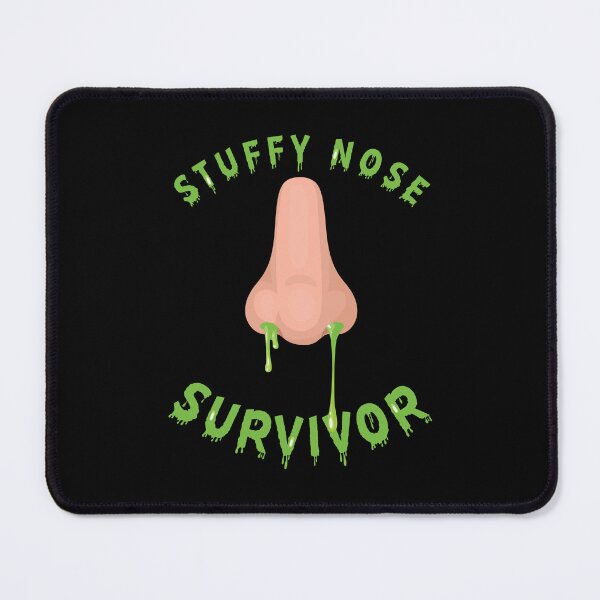 Item preview, Stuffy Nose Survivor Funny Women Man Kid Winter Cold Time designed and sold by ryboxxdesign.