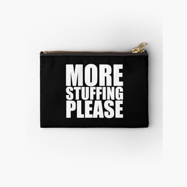 Item preview, MORE STUFFING PLEASE Holiday Funny Food Design Thanksgiving Christmas designed and sold by PuddleMart.