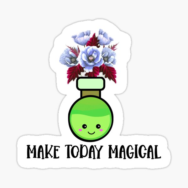 Motivational Plant Theme Make Today Magical Sticker For Sale By