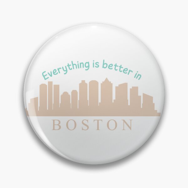Item preview, Everything is better in Boston designed and sold by mehak Khan.