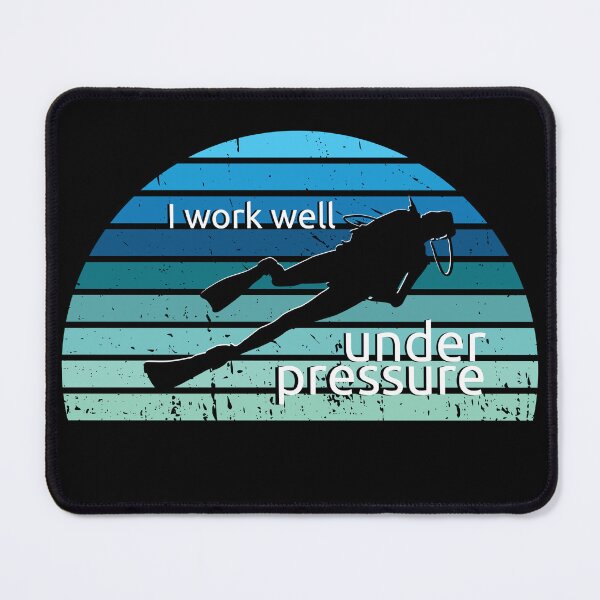 Item preview, I Work Well Under Pressure Funny Diver Down Underwater designed and sold by TmoT.