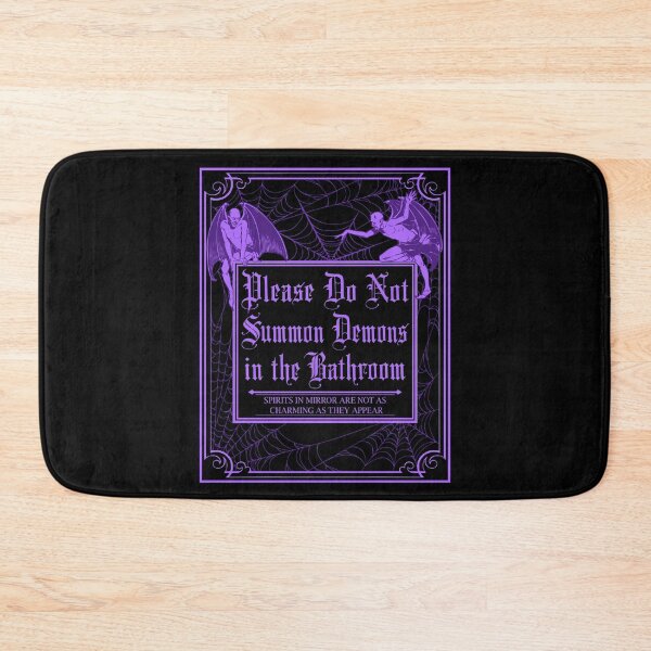 Item preview, Please Do Not Summon Demons in the Bathroom  designed and sold by RavenWake.