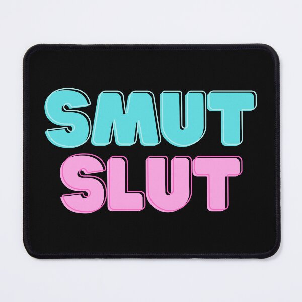 Item preview, Smut slut designed and sold by mehak Khan.
