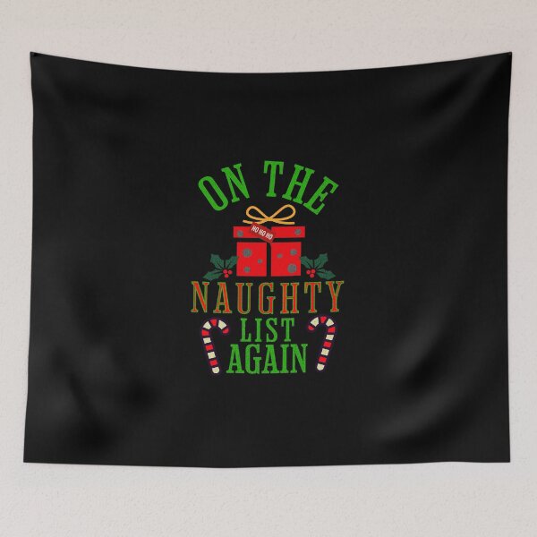 Item preview, On The Naughty List Again Funny Christmas Xmas Present Candy Cane designed and sold by CarantinedChaos.