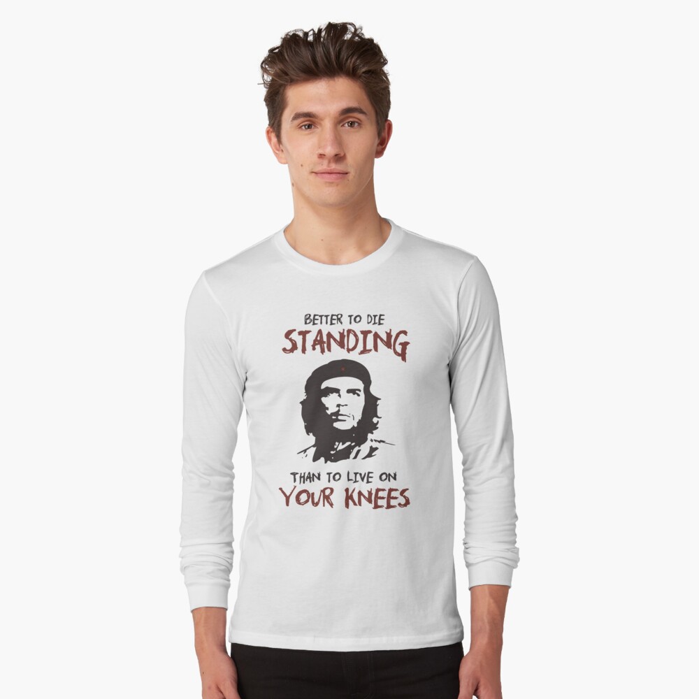  Che Guevara better to die standing quote Premium T-Shirt :  Clothing, Shoes & Jewelry