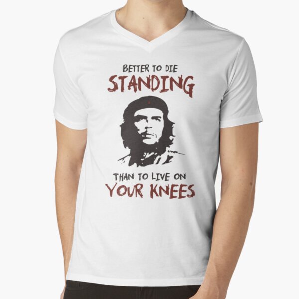  Che Guevara better to die standing quote Premium T-Shirt :  Clothing, Shoes & Jewelry