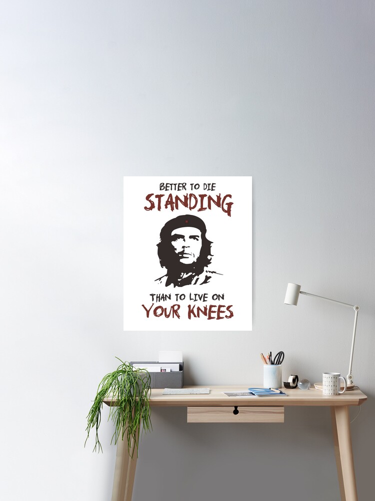  Che Guevara better to die standing quote Premium T-Shirt :  Clothing, Shoes & Jewelry