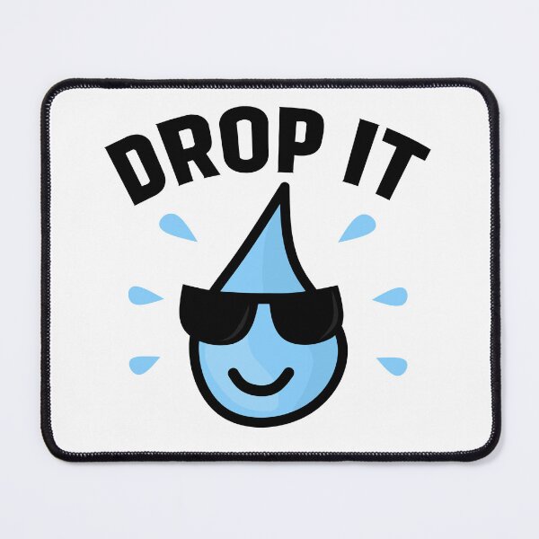 Item preview, Drop It, Funny Water Drop Pun designed and sold by EnzoVectorism.